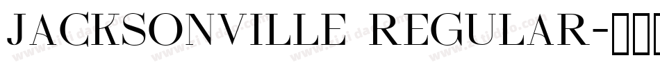 Jacksonville Regular字体转换
